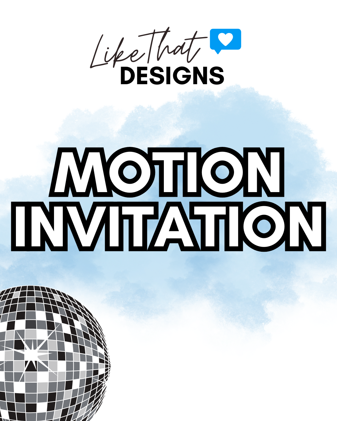 Motion Invitation (digital)
